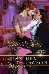 Icon image A Lady's Choice: A Sweet Victorian Novella