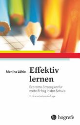 Icon image Effektiv lernen: Erprobte Strategien für mehr Erfolg in der Schule, Ausgabe 2