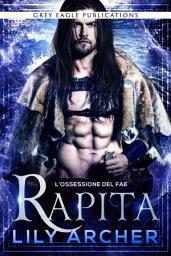 Icon image Rapita (L’ossessione del fae Vol. 1)