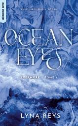 Icon image Evermore Tome 1 : Ocean Eyes