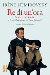 Icon image Re di un'ora: & altri testi inediti
