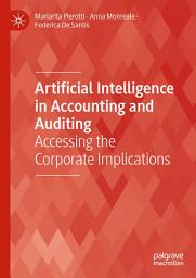 Icon image Artificial Intelligence in Accounting and Auditing: Accessing the Corporate Implications