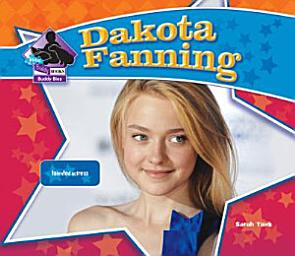 Icon image Dakota Fanning: Talented Actress: Talented Actress