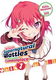 Icon image When Supernatural Battles Became Commonplace