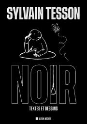 Icon image Noir: Textes et dessins