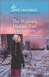 Icon image The Widow's Hidden Past: An Uplifting Inspirational Romance