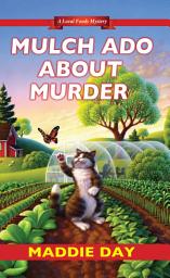 Icon image Mulch Ado about Murder