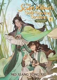 Icon image The Scum Villain's Self-Saving System: Ren Zha Fanpai Zijiu Xitong (Novel) Vol. 1