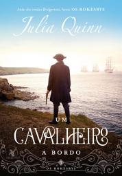 Icon image Um cavalheiro a bordo: A origem dos Bridgertons