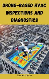Icon image Drone-Based HVAC Inspections and Diagstics