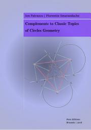 Icon image Complements to Classic Topics of Circles Geometry