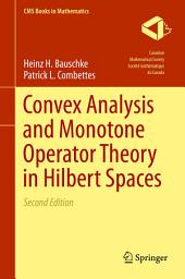 Icon image Convex Analysis and Monotone Operator Theory in Hilbert Spaces: Edition 2