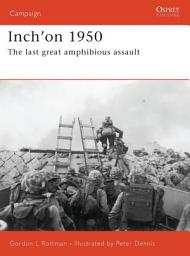 Icon image Inch'on 1950: The last great amphibious assault