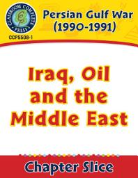 Icon image Persian Gulf War (1990-1991): Iraq, Oil and the Middle East Gr. 5-8