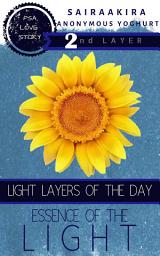 Icon image Essence Of The Light: Light Layers Of The Light
