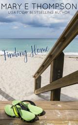 Icon image Finding Home: A Small-Town Contemporary Standalone Romance