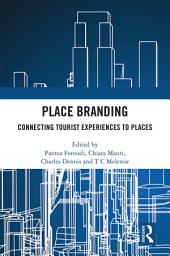 Icon image Place Branding: Connecting Tourist Experiences to Places