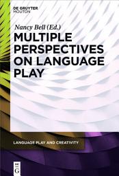 Icon image Multiple Perspectives on Language Play