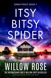 Icon image Itsy Bitsy Spider: An unputdownable and gripping crime thriller