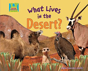 Icon image What Lives in the Desert?
