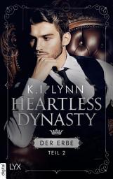 Icon image Heartless Dynasty - Der Erbe: Teil 2