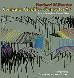 Icon image Computer Graphics — Computer Art: Edition 2