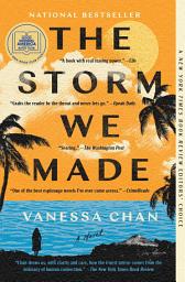 Icon image The Storm We Made: A Good Morning America Book Club Pick