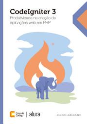 Icon image CodeIgniter: Produtividade na criação de aplicações web em PHP