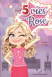 Icon image Les 5 vies de Rose
