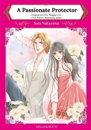 Icon image A PASSIONATE PROTECTOR: Mills & Boon Comics