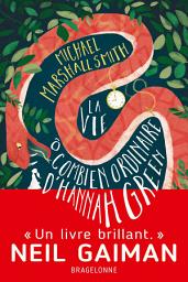 Icon image La Vie ô combien ordinaire d'Hannah Green
