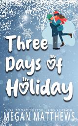 Icon image Three Days of Holiday