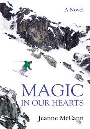 Icon image Magic in Our Hearts