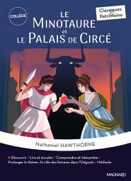 Icon image Le Minotaure et Le Palais de Circé - Classiques et Patrimoine