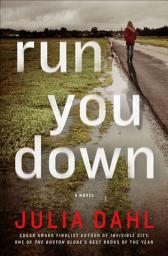 Icon image Run You Down: A Rebekah Roberts Novel