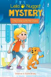 Icon image Leila & Nugget Mystery: The Case with No Clues