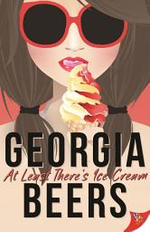 Icon image At Least There’s Ice Cream: A Dance With Me Short Story