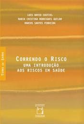 Icon image Correndo o risco: uma introdução aos riscos em saúde