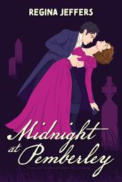 Icon image Midnight at Pemberley: A Vampire Pride and Prejudice Retelling