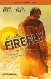 Icon image Es lebe Firefly: 20 Jahre Kult mit der Serenity