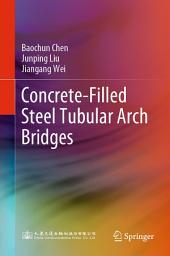 Icon image Concrete-Filled Steel Tubular Arch Bridges