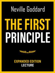 Icon image The First Principle - Expanded Edition Lecture