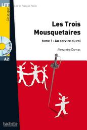 Icon image LFF A2 - Les Trois mousquetaires - Tome 1 (ebook)