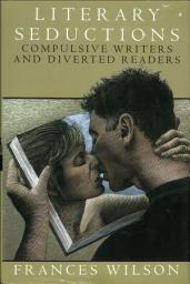 Icon image Literary Seductions: Compulsive Writers and Diverted Readers
