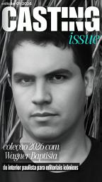 Icon image CASTING Issue: Edição 01 - Wagner Baptista estrelando editoriais.
