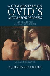 Icon image A Commentary on Ovid's Metamorphoses: Volume 2, Books 7-12
