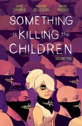 Icon image Something is Killing the Children