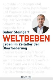 Icon image Weltbeben: Leben im Zeitalter der Überforderung
