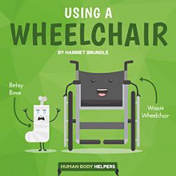 Icon image Using a Wheelchair