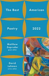 Icon image The Best American Poetry 2022